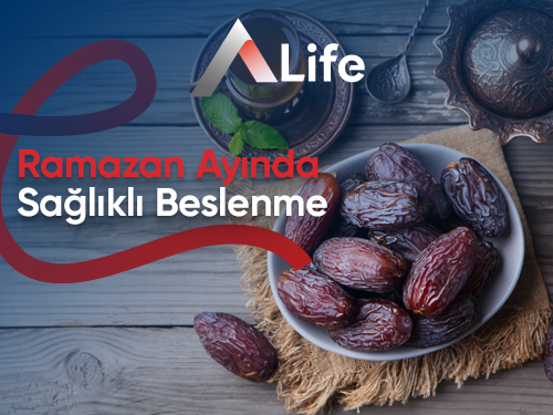 Ramazan Ayında Sağlıklı Beslenme
