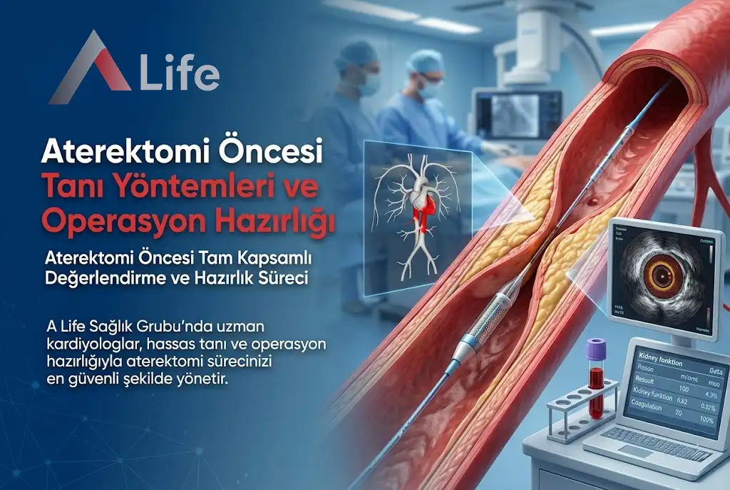 aterektomi-oncesi-tani-yontemleri-ve-operasyon-hazirligi-a-life-ankara_8d953b5e.webp