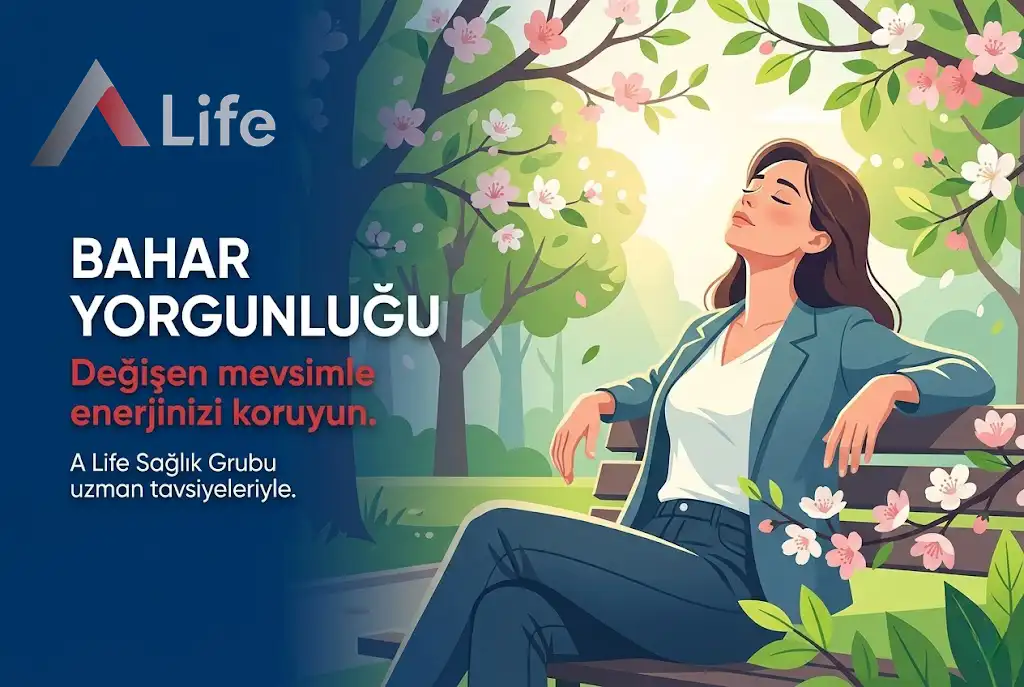 Bahar Yorgunluğu Sebepleri Nelerdir?