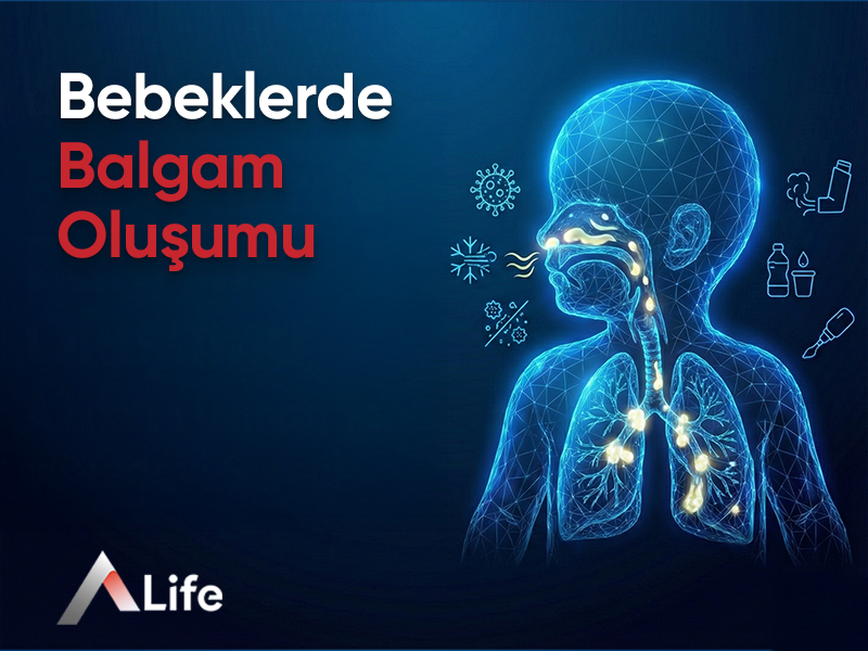 Bebeklerde Balgam Oluşumu