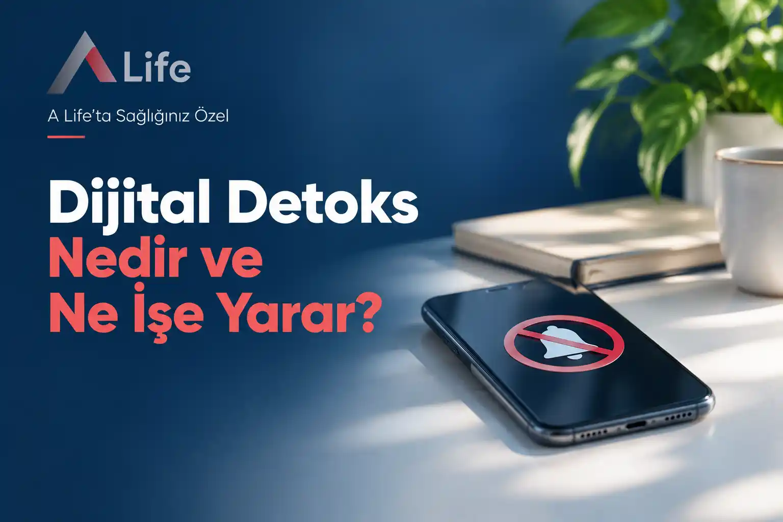 dijital-detoks-nedir-a-life-ankara_f551281f.webp