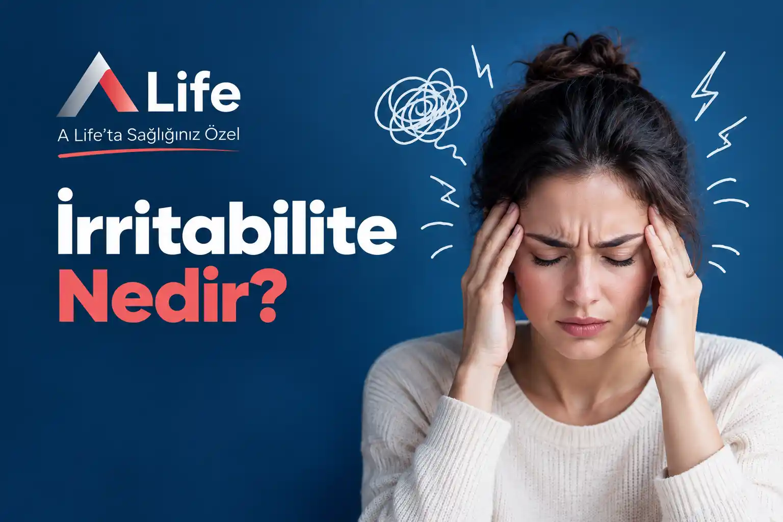 irritabilite-nedir-a-life-ankara_3df1bb0b.webp