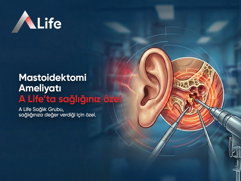 Mastoidektomi Ameliyatı