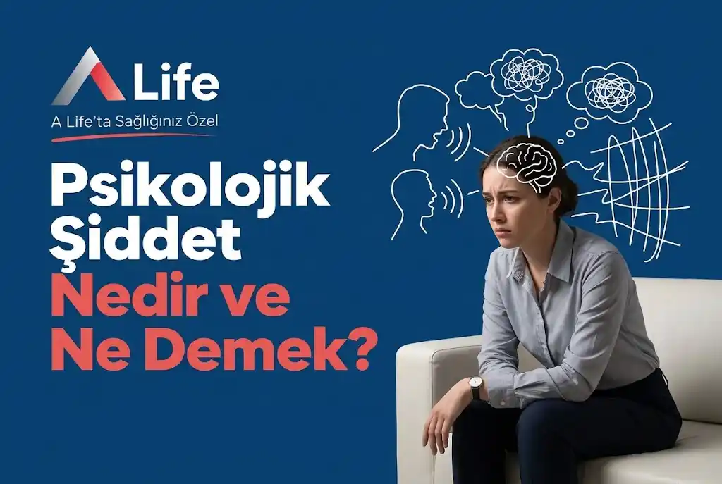 psikolojik-siddet-nedir-turleri-nelerdir-a-life-ankara_2e487fa8.webp