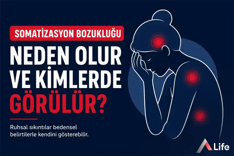 somatizasyon-bozuklugu-neden-olur_dedeccd6.webp